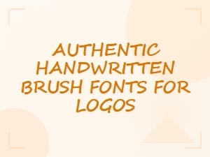 Authentic Handwritten Brush Fonts for Logo Design